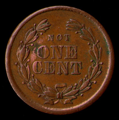 1863 Civil War not One Cent Token. 